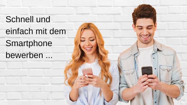 Schnelle und einfache Bewerbung mit dem Smartphone